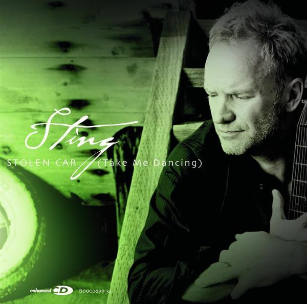 Sting - Stolen Car (Take Me Dancing)